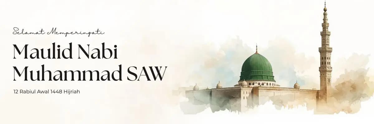 Selamat Memperingati Maulid Nabi Muhammad SAW 12 Rabiul Awal 1448 Hijriah